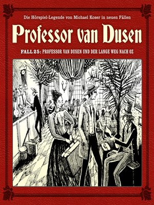 cover image of Professor van Dusen und der lange Weg nach Oz